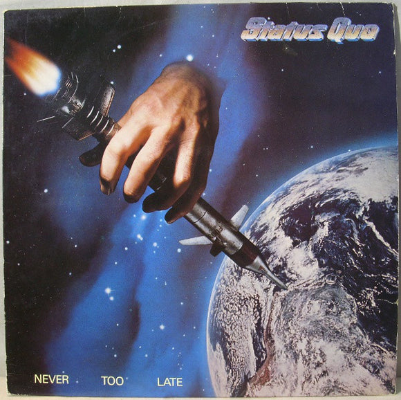 Status Quo - Never Too Late (LP, Album)