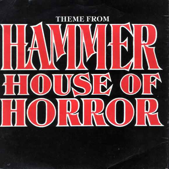 The Roger Webb Orchestra* - Theme From Hammer House Of Horror (7