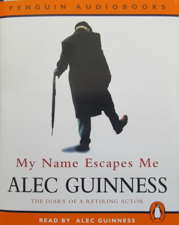 Alec Guinness Read By Alec Guinness - My Name Escapes Me (The Diary Of A Retiring Actor) (2xCass, Dol)