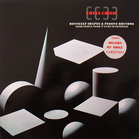 China Crisis - Difficult Shapes & Passive Rhythms - Some People Think It's Fun To Entertain (LP, Album)