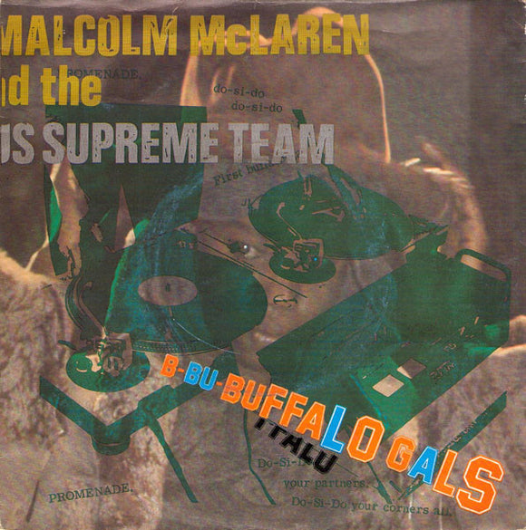 Malcolm McLaren And The World's Famous Supreme Team* - Buffalo Gals (7