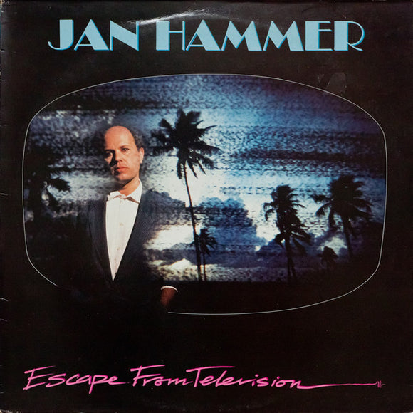 Jan Hammer - Escape From Television (LP, Album, Lin)