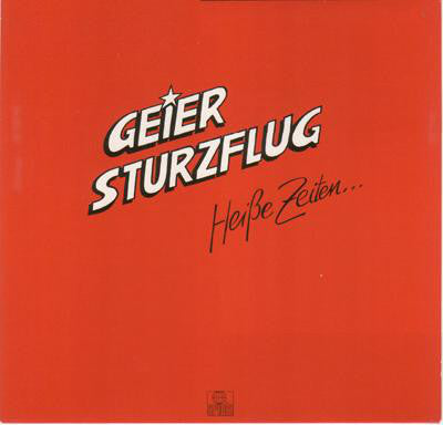 Geier Sturzflug - Heiße Zeiten... (LP, Album)