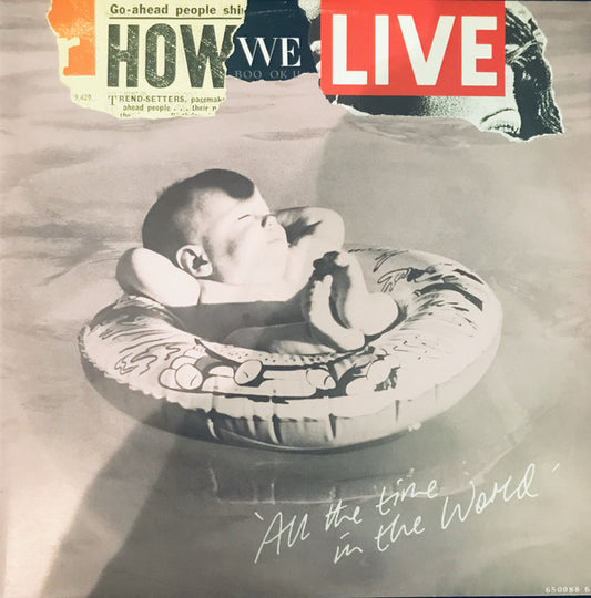 How We Live - All The Time In The World (12", Maxi)