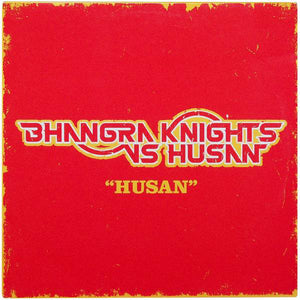 Bhangra Knights vs. Husan - Husan (12")