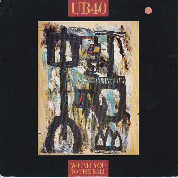 UB40 - Wear You To The Ball (7
