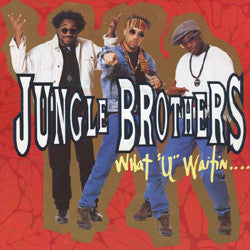 Jungle Brothers - What "U" Waitin' "4"? (12", Single, Ltd, Gat)