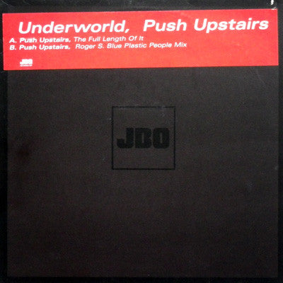 Underworld - Push Upstairs (12