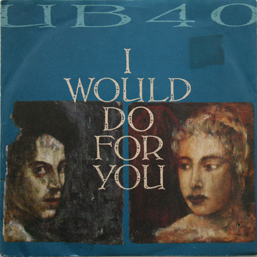 UB40 - I Would Do For You (7