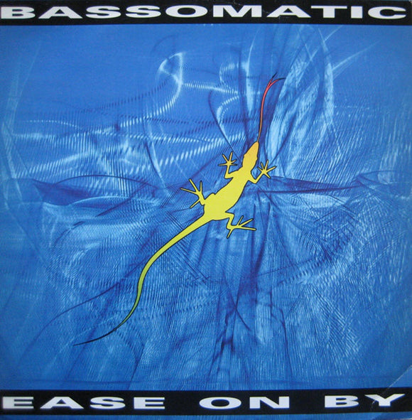 Bassomatic - Ease On By (12