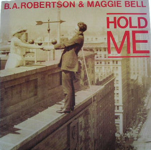 B. A. Robertson & Maggie Bell - Hold Me (7", Single)