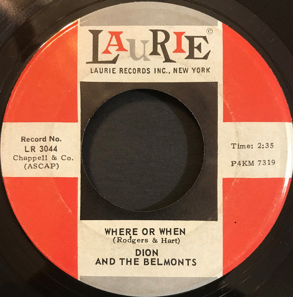 Dion And The Belmonts* - Where Or When (7")