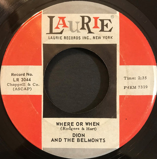 Dion And The Belmonts* - Where Or When (7")