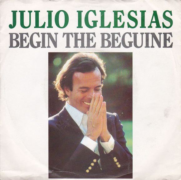 Julio Iglesias - Begin The Beguine (7