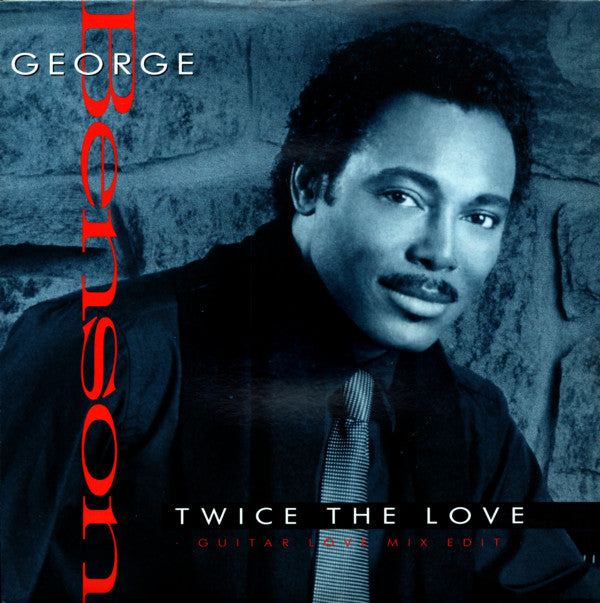George Benson - Twice The Love (7")