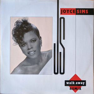 Joyce Sims - Walk Away Remix (12")
