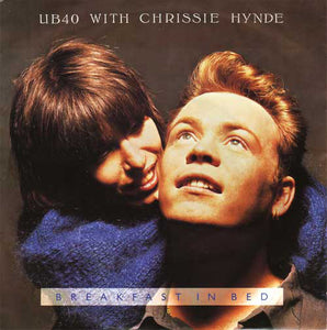 UB40 With Chrissie Hynde - Breakfast In Bed (7", Single, Pap)