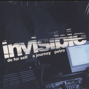 Invisible (3) - Do For Self / A Journey / Petro (12")