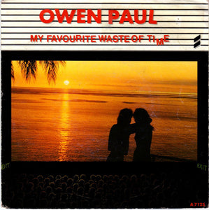 Owen Paul - My Favourite Waste Of Time (7", Single, Pic)