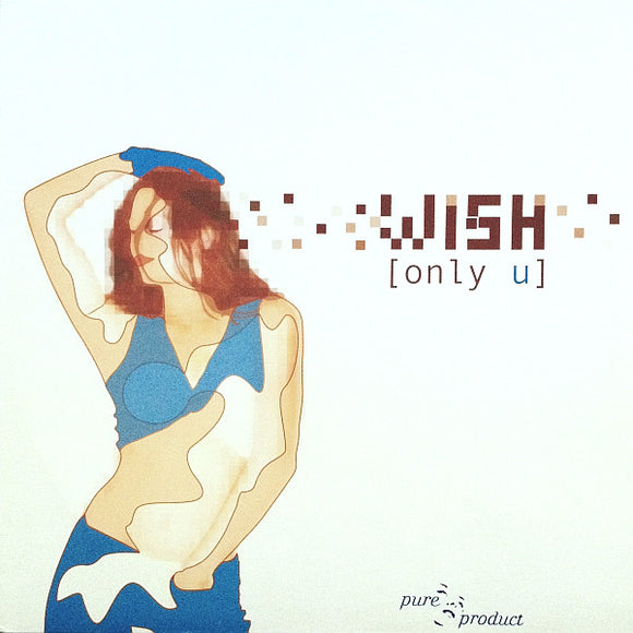 Wish (8) - Only U (12