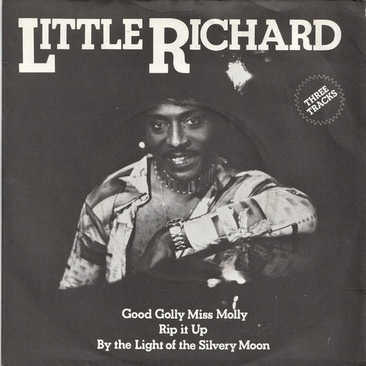 Little Richard - Good Golly Miss Molly / Rip It Up / By The Light Of The Silvery Moon (7", Single)