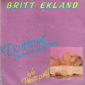 Britt Ekland - Do It To Me (Once More With Feeling) (7", Single, Gat)
