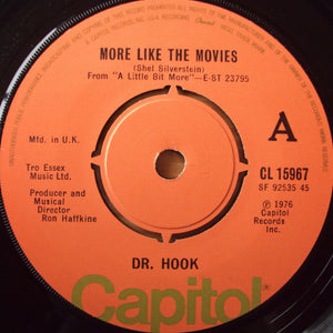 Dr. Hook - More Like The Movies / Makin' Love And Music (7", Single)