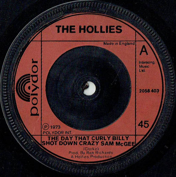 The Hollies - The Day That Curly Billy Shot Down Crazy Sam McGee (7