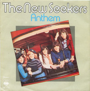 The New Seekers - Anthem (One Day In Every Week) (7")