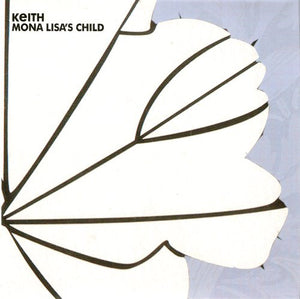 Keith (4) - Mona Lisa's Child (7", Single)