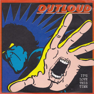 Outloud - It's Love This Time (7")