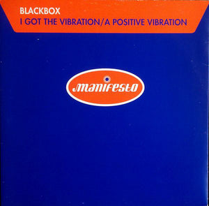 Blackbox* - I Got The Vibration / A Positive Vibration (12")