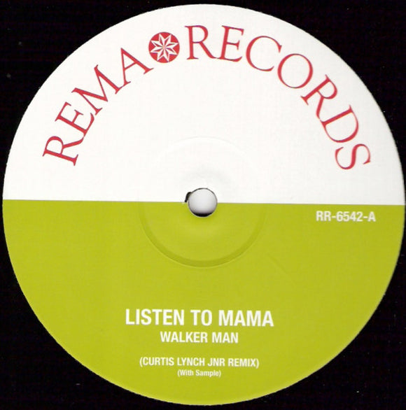 Walker Man* - Listen To Mama (12