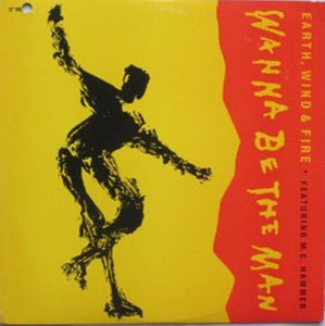 Earth, Wind & Fire - Wanna Be The Man (12", Maxi)