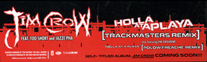 Jim Crow - Holla At A Playa (Trackmasters Remix) (12", Promo)