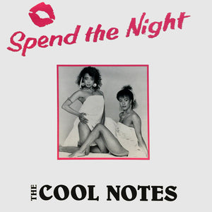The Cool Notes - Spend The Night (12", Single)