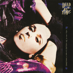 Dead Or Alive - You Spin Me Round (Like A Record) (7", Single)