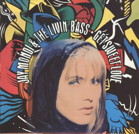 Jay Mondi & The Livin' Bass - Get Sweet Love (12