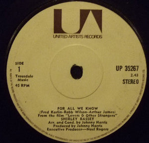Shirley Bassey - For All We Know (7", Single, Sol)