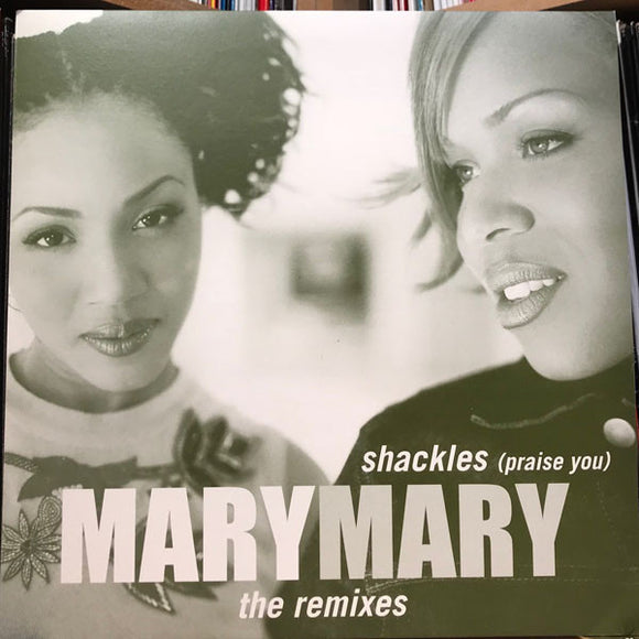 Mary Mary - Shackles (Praise You) - The Remixes (12