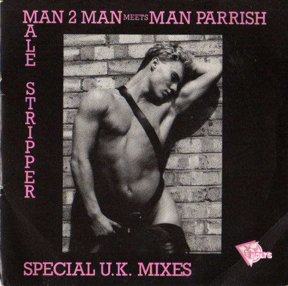 Man 2 Man Meets Man Parrish - Male Stripper (Special U.K. Mixes) (7