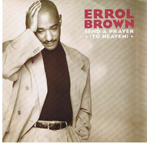 Errol Brown - Send A Prayer (To Heaven) (7", Single)