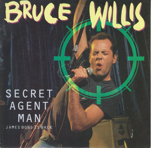 Bruce Willis - Secret Agent Man - James Bond Is Back (7", Single)