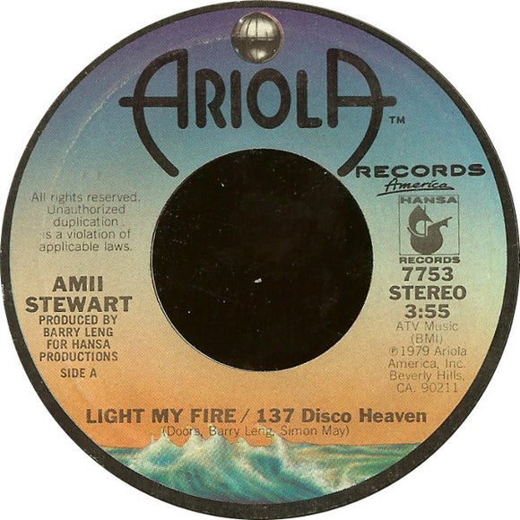 Amii Stewart - Light My Fire / 137 Disco Heaven (7