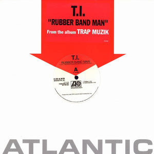 T.I. - Rubber Band Man (12", Single, Promo)