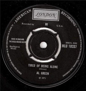 Al Green - Tired Of Being Alone (7", Single)