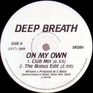 Deep Breath - On My Own (12")