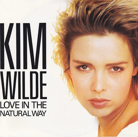 Kim Wilde - Love In The Natural Way (12", Single)