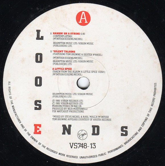 Loose Ends - Hangin' On A String / Silent Talking (12