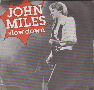 John Miles - Slow Down (7", Single)